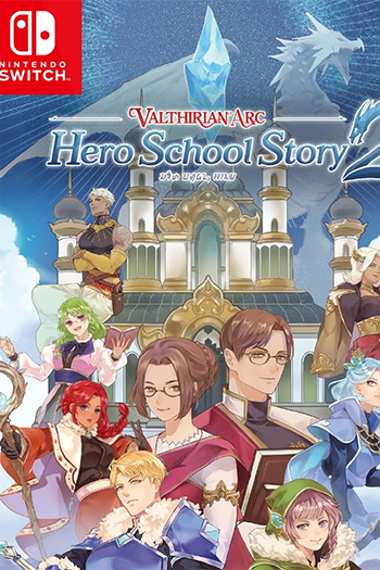 Valthirian Arc: Hero School Story